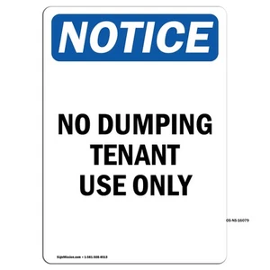 No Dumping Tenant Use Only OSHA Notice Sign Metal Plastic Decal - Picture 1 of 11
