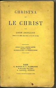 CHRISTNA ET LE CHRIST. LOUIS JACOLLIOT. - Imagen 1 de 1