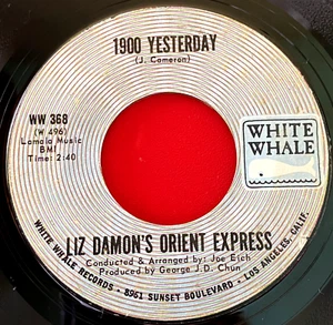 Liz Damon's Orient Express 1900 Yesterday 7" US RI 1970 White Whale WW 368 VINYL - Picture 1 of 8