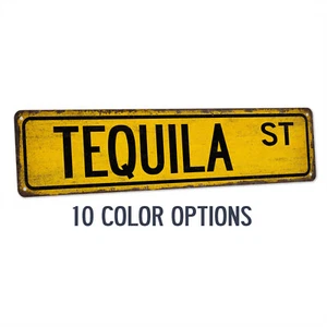 Tequila Street Sign Home Bar Decor Lounge Alcohol Margarita Mexican 104180021013 - Picture 1 of 10