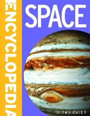 Mini Encyclopedia Space by Miles Kelly Book The Cheap Fast Free Post - Image 1 of 2