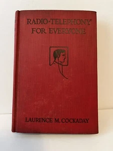 Radio Telephony for Everyone by Laurence M. Cockaday - Bild 1 von 12