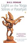 Light on the Yoga Sutras of Patanjali, Iyengar 9780007145164 Free Shipping+-