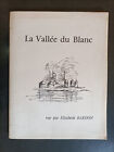 La Vallée Du Blanc (Vallée De La Marne Champagne) Vue Par Élisabeth Bardon 1965