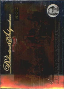 2006 Topps Chrome Declaration of Independence #CC Charles Carroll - NM-MT - Picture 1 of 2
