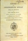 Kyriale seu Ordinarium Missae cum cantu gregoriano ex editione vaticana adamussi