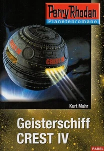 Perry Rhodan Planetenromane-Bd.10: Geisterschiff CREST IV-Science Fiction Roman - Picture 1 of 2