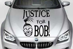 JUSTICE FOR BOB BEETLEJUICE SHRUNKEN HEAD VINYL DECAL CAR TRUCK HOOD SIDE - Foto 1 di 1