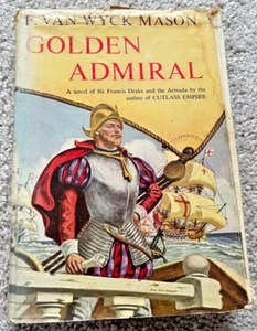 Golden Admiral 1953 by F. Van Wyck Mason HC DJ 1st FIRST edition book - Picture 1 of 5