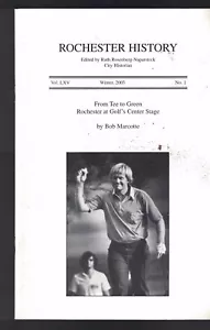 Rochester History Magazine Winter 2003 From Tee to Green Golf's Center Stage - Picture 1 of 1