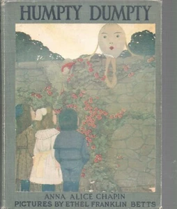 The True Story Of Humpty Dumpty By Anna Alice Chapin Macaulay 1905 Not Stated HC - Picture 1 of 3