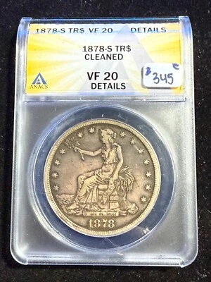 1878 S TRADE DOLLAR ANACS VF 20 DETAILS CLEANED - Image 1 of 4