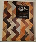 Plaids and Stripes : The Use of Directional Fabric in Quilts by Roberta M....