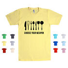 T-Shirt Choose Your Weapon Küche Koch Hauskochen Backen Saute Braten Unisex