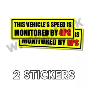 Speed monitored by GPS sticker vehicle truck car business notice warning 2 PACK - Bild 1 von 1