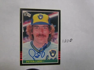 1985 Donruss Peter Pete Ladd Autographed Signed Baseball Card - Picture 1 of 2