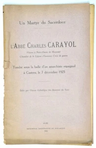 L'Abbé Charles Carayol. Castres, attentat anarchiste. 1925 - Picture 1 of 1
