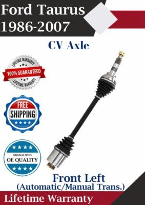 New OE Front Left CV Axle For 1986-2007 Ford Taurus Lifetime Warranty - Image 1 of 4