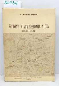 P. Alfredo Passari Frammenti di vita missionaria in Cina 1936-1951 Ostra 1980 - Imagen 1 de 5