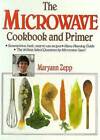 The Microwave Cookbook  Primer - Hardcover By Zapp, Maryann - Acceptable