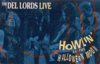 The Del Lords - Howlin' At The Halloween Moon (Cass, Album, Dol) (Very Good Plus - Image 1 of 4