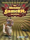The Blender GameKit ? Interactive 3..., Wartmann, Carst
