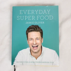 Everyday Super Food by Jamie Oliver Recipes for a Healthier Happier You 2015 - Picture 1 of 10