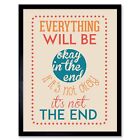 Quote Typography Motivation Everything Will Be Okay 12X16 Inch Framed Art Print