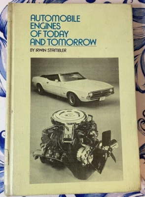 Automobile Engines of Today and Tomorrow, Irwin Stambler, Hardback, Ex-Lib, 1972 - Image 1 of 4