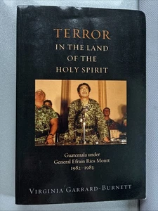 Terror in the Land of the Holy Spirit : Guatemala 1982–83 Paperback 2010 - Picture 1 of 7