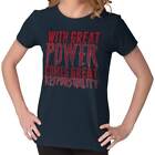 Great Power Comes Responsibility Spider Hero Womens Short Sleeve Ladies T Shirt