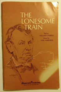 The Lonesome Train songbook musical about Abraham Lincoln Funeral Shawnee Press - Picture 1 of 7