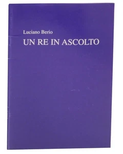 Luciano BERIO / UN RE IN ASCOLTO AZIONE MUSICALE IN DUE PARTI PAROLE DI #135699 - Picture 1 of 1
