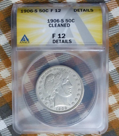 1906 S ANACS F12 Details Barber Silver Half Dollar, Silver 50C Coin Full LIBERTY Cover