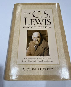 The C.S. Lewis Encyclopedia: A Complete Guide To….. Duriez, Colin VGC - Picture 1 of 3