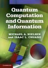 Quantum Computation and Quantum Information Michael A. Nielsen
