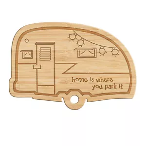 Home is Where You Park It Cutting Board Camping Camper Bamboo Wood 11.5" x 8" - Picture 1 of 1