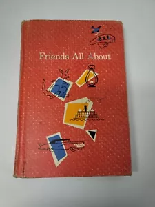FRIENDS ALL ABOUT by RUSSELL G STAUFFER John C Winston 1960 HC - Picture 1 of 9