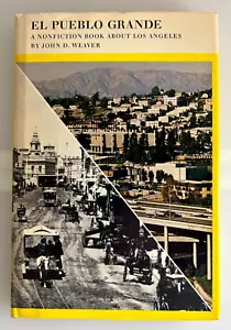 El Pueblo Grande by John D. Weaver - Hardback - 1973 - Picture 1 of 5