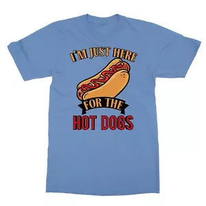 Hot Dog I'm Just Here For Hot Dogs Quote Men's T-Shirt - Picture 1 of 15
