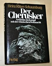 Ritter-Schaumburg: Der Cherusker. Arminius im Kampf mit der römischen Weltmacht