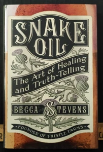 Schlangenöl: Die Kunst des Heilens und Wahrsagens von Becca Stevens: gebraucht - Bild 1 von 3