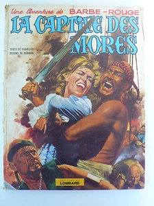 LA CAPTIVE DES MORES  BARBE ROUGE  CHARLIER/HUBINON LOMBARD  EO 1973 - Bild 1 von 4