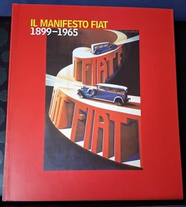 IL MANIFESTO FIAT 1899-1965-QUNTAVALLE, SOLERI ED. GAM 2001. Catalogo mostra - Foto 1 di 18