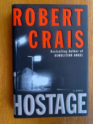 Robert Crais Hostage 1st ed US HC SIGNED Fine / Fine - Изображение 1 из 4