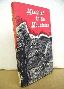 Mischief in the Mountains edited by Walter R. Hard Jr. 1979 HB/DJ  - Picture 1 of 1