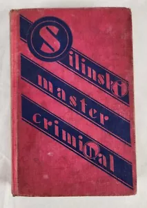 Silinski Meisterverbrecher von Edgar Wallace HC Buch 1930 Belletristik - Bild 1 von 23