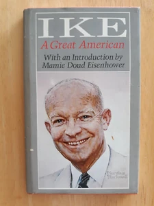 IKE A GREAT AMERICAN ~ Don Ramsey ~ Hallmark Editions copyright 1972 ~ HC/DJ - Picture 1 of 16