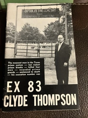 EX 83 CLYDE THOMPSON Meanest Man in Texas 1972 Prison SC Chaplain Ray Vintage - Image 1 of 4