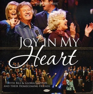 Bill & Gloria Gaither Joy in My Heart CD - Picture 1 of 1